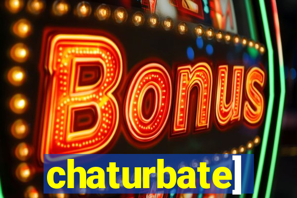 chaturbate]